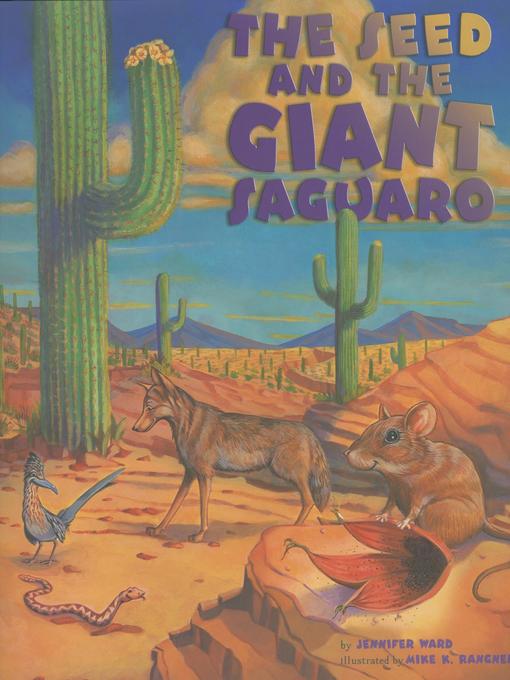 Jennifer Ward创作的Seed & the Giant Saguaro作品的详细信息 - 可供借阅